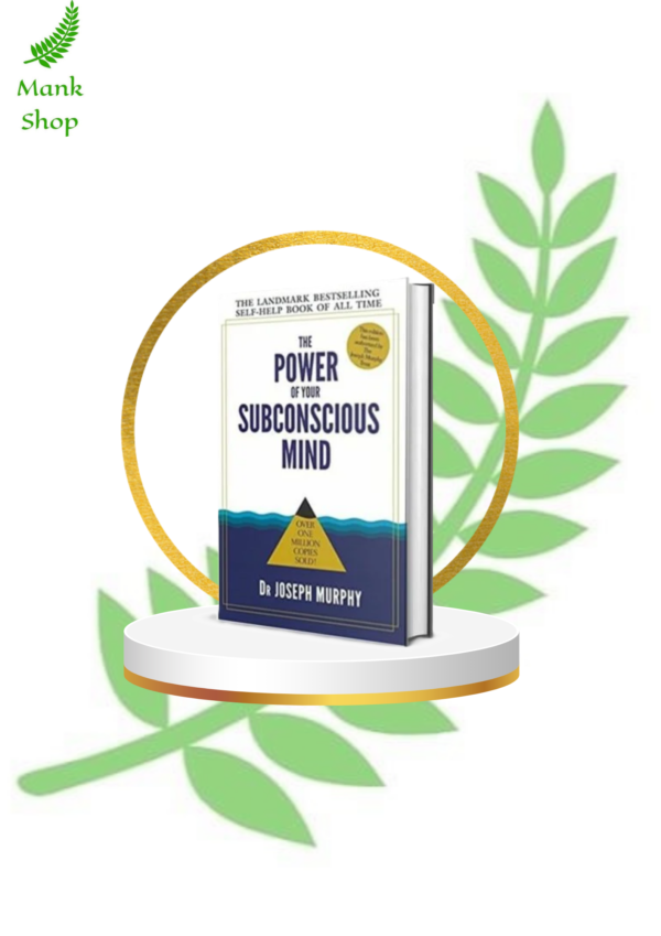 The Power of Your Subconscious Mind Paperback –  1960 by Joseph Murphy (Author)