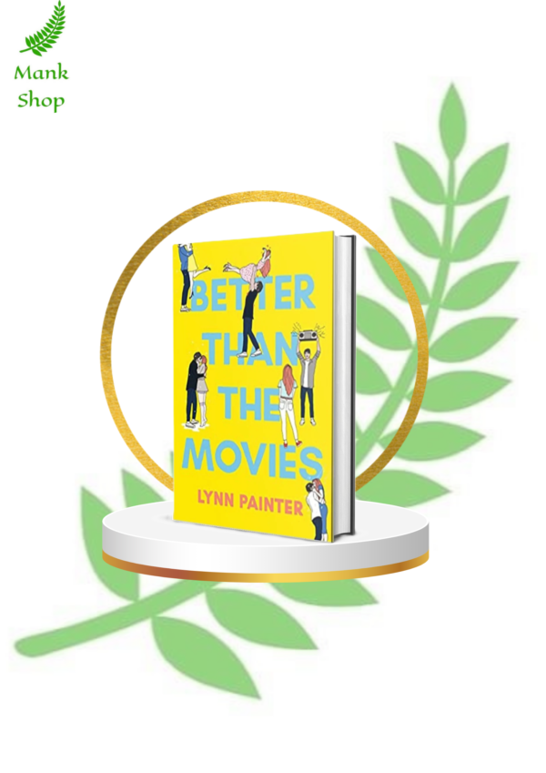 Better Than the Movies Paperback  2022 by Lynn Painter (Author)