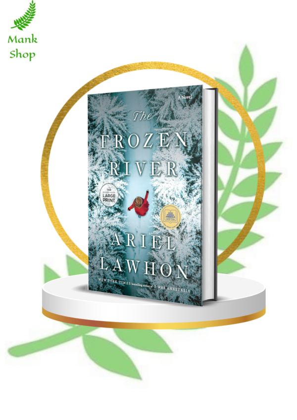 The Frozen River by Ariel Lawhon