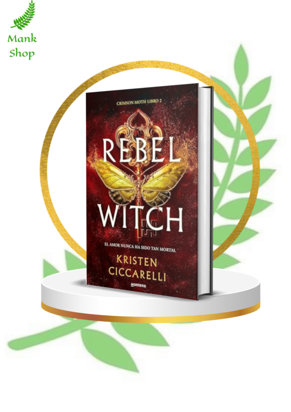 Rebel Witch (The Crimson Moth, #2) by Kristen Ciccarelli