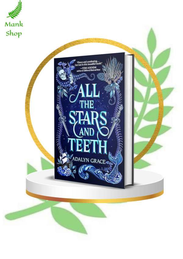 All the Stars and Teeth Paperback –  2020 by Adalyn Grace (Author)