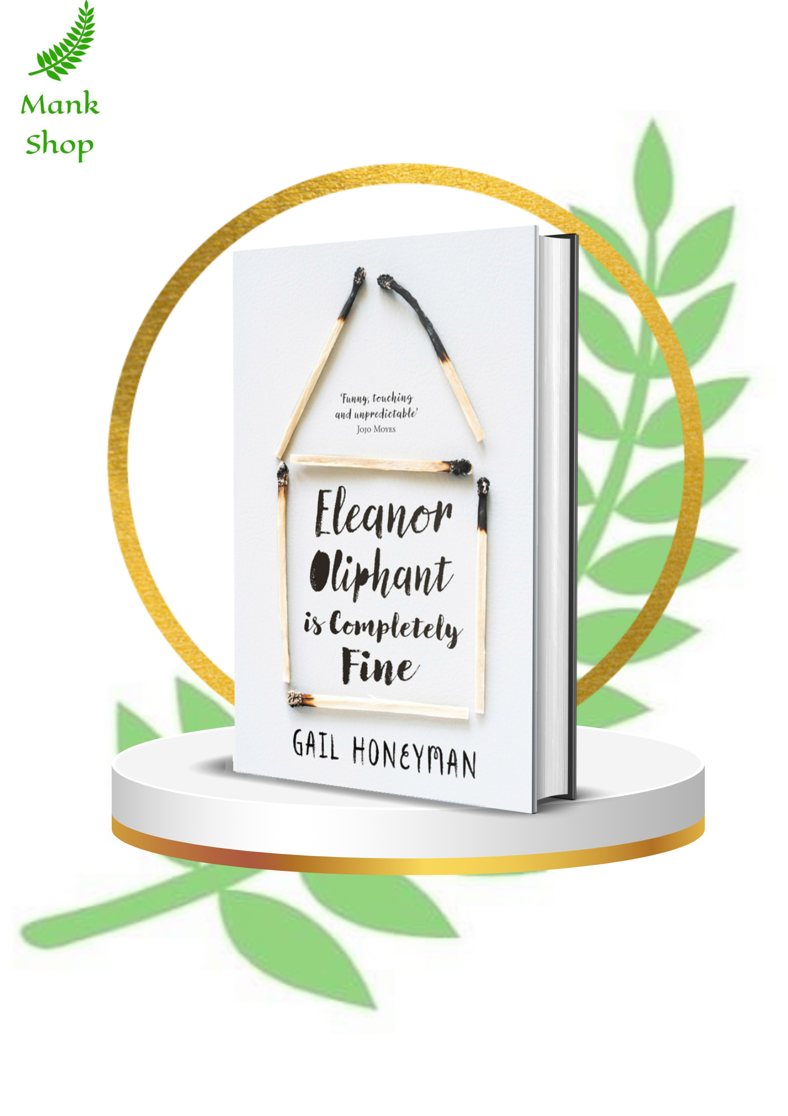 Eleanor Oliphant is Completely Fine: Debut Sunday Times Bestseller and Costa First Novel Book Award winner Paperback – 30 May 2017 by Gail Honeyman (Author)