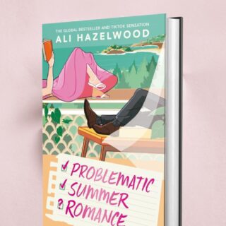 Problematic Summer Romance: From the bestselling author of Deep End and The Love Hypothesis Paperback – 6 June 2025 by Ali Hazelwood (Author)