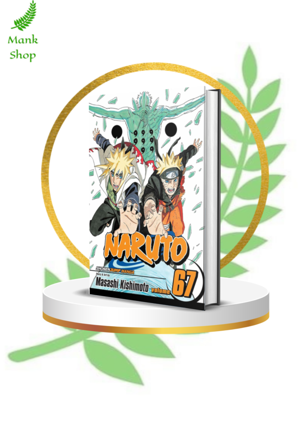 Naruto Manga Vol. 67 - The Two Mangekyō | Masashi Kishimoto | Shonen Jump Ninja Action