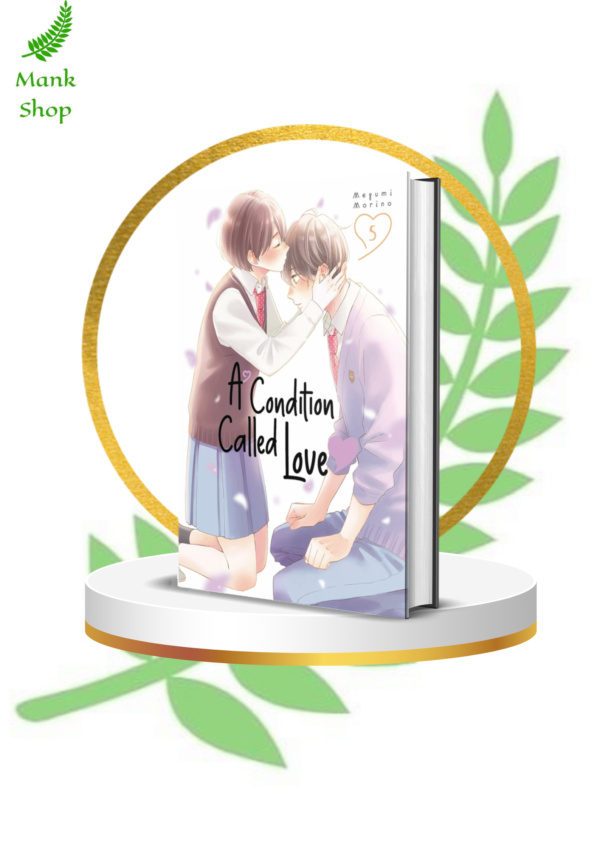 A Condition Called Love Vol. 5 – Captivating Shojo Romance Manga by Megumi Morino