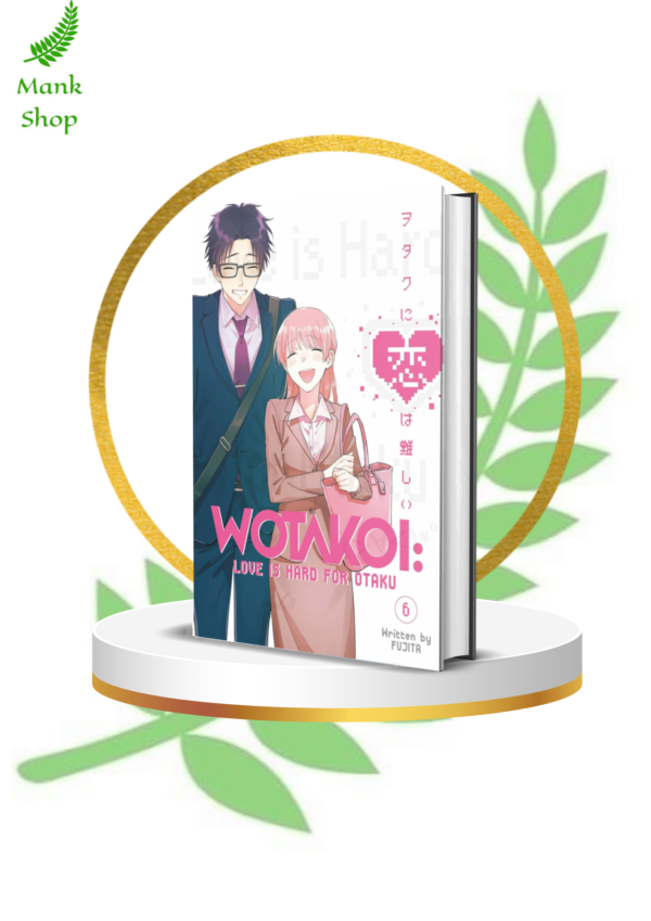 Wotakoi: Love Is Hard for Otaku Vol. 6 Manga | English Romantic Comedy Paperback by Fujita | Best Otaku Romance Series
