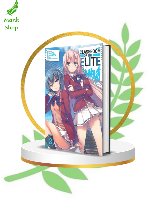 Classroom of the Elite Vol. 3 (Light Novel) – High‑Stakes Summer Tests & Hidden Schemes