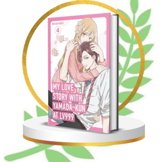 My Love Story with Yamada‑kun at Lv999 Vol. 4 | Confession & Romantic Tension Manga | Sweet Anime Love Story | Mashiro Paperback
