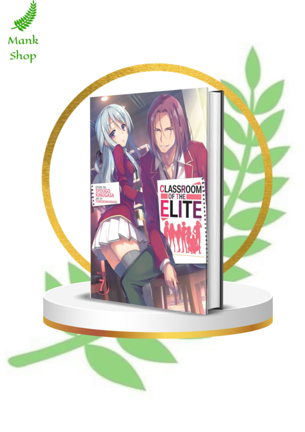 Classroom of the Elite Vol. 7 (Light Novel) – The Ultimate Psychological Showdown Begins
