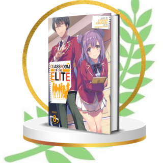 Classroom of the Elite Vol. 8 (Light Novel) – Unraveling Secrets in the Battle for Supremacy