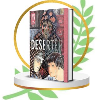 Deserter: Junji Ito Story Collection (Paperback Manga Anthology, Horror Stories by Junji Ito, English Edition, 2021 Release)