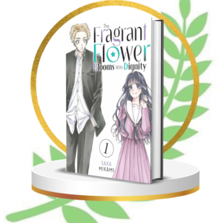 The Fragrant Flower Blooms With Dignity Vol. 1 Manga | English Romantic Drama Manga Paperback | Popular Historical Romance