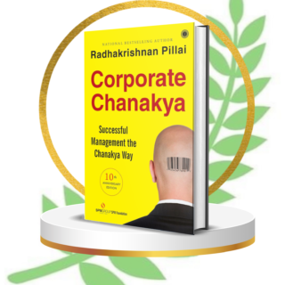 Corporate Chanakya by Radhakrishnan Pillai | Bestselling Business & Leadership Book | Management, Strategy, and Success Principles for Modern Professionals
