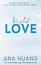 Twisted Love by Ana Huang – Intense Contemporary Romance Bestseller | Dark Romance Novel with Passionate Suspense and Emotional Drama
