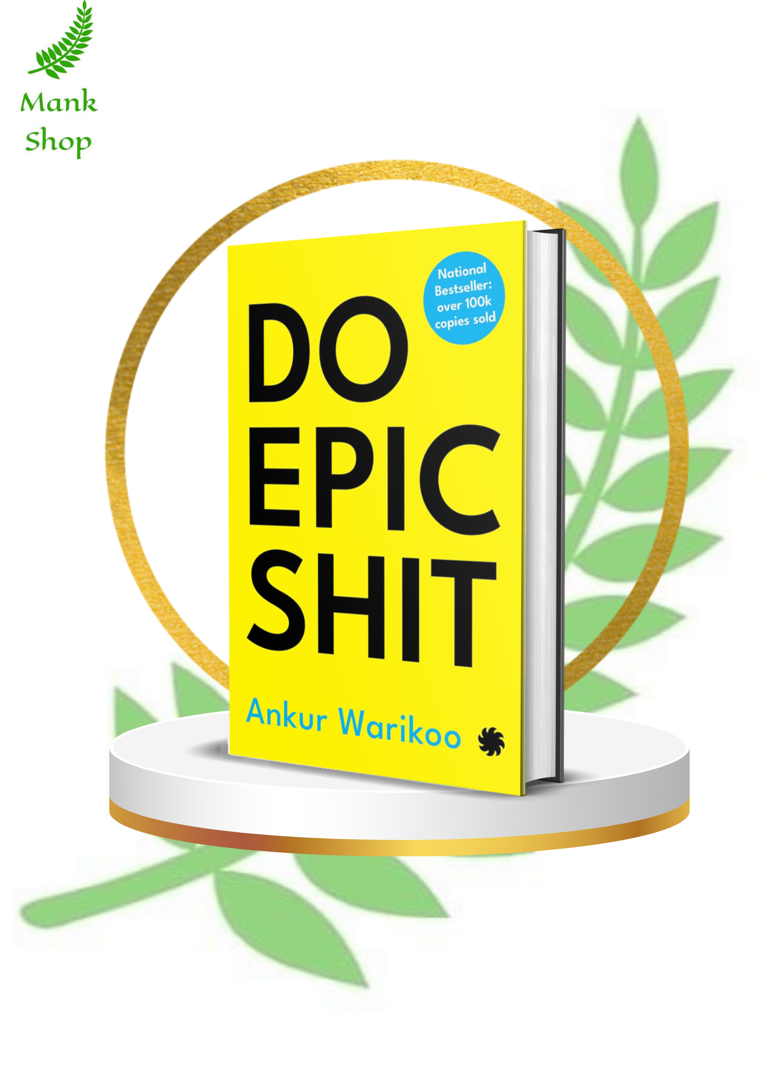 DO EPIC SHIT Paperback – 21 June 2022 by Ankur Warikoo (Author)