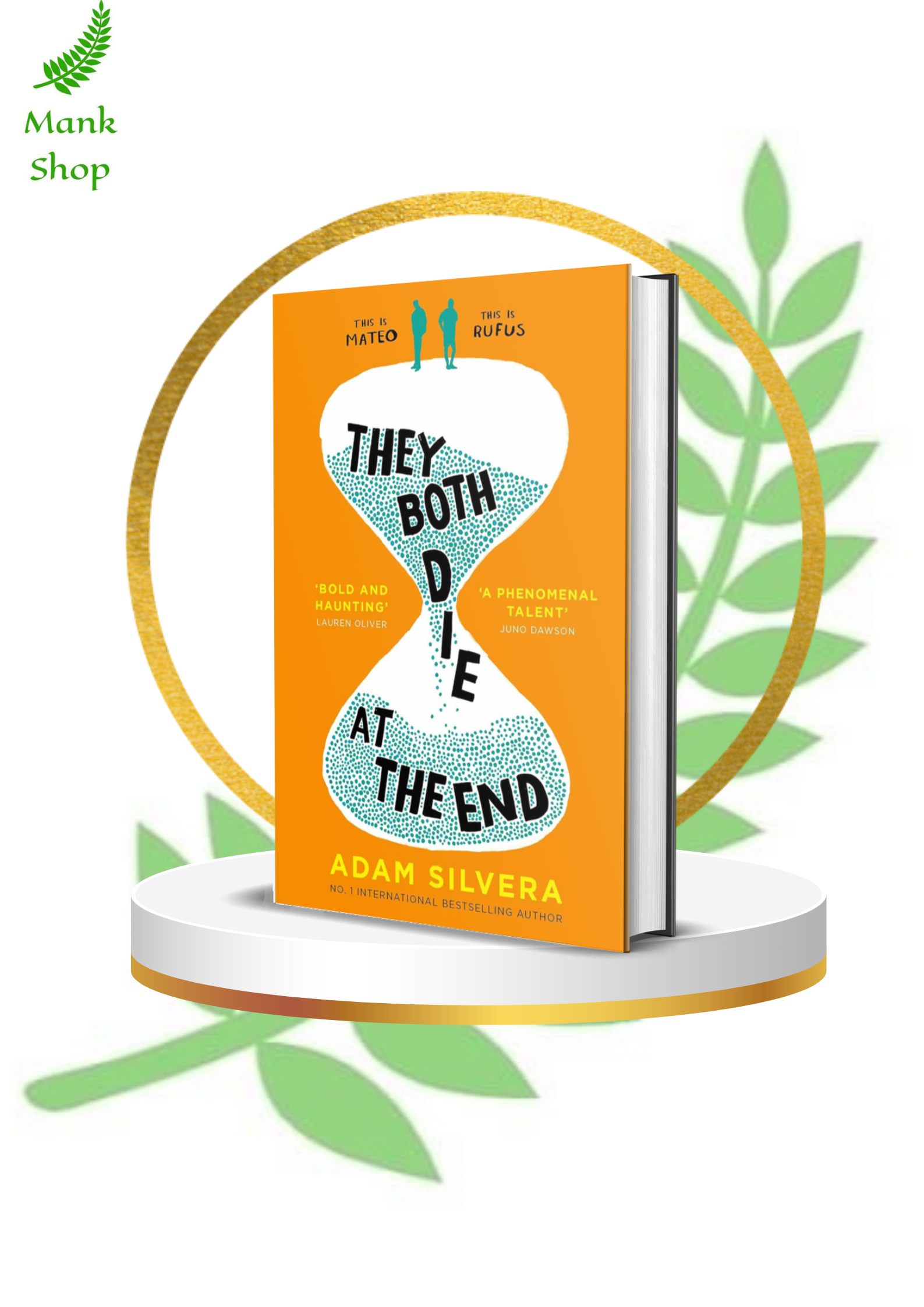 They Both Die at the End Paperback – 2017 by Adam Silvera (Author)