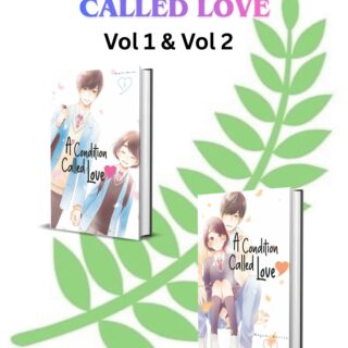 A Condition Called Love Volume 1 & Volume 2
