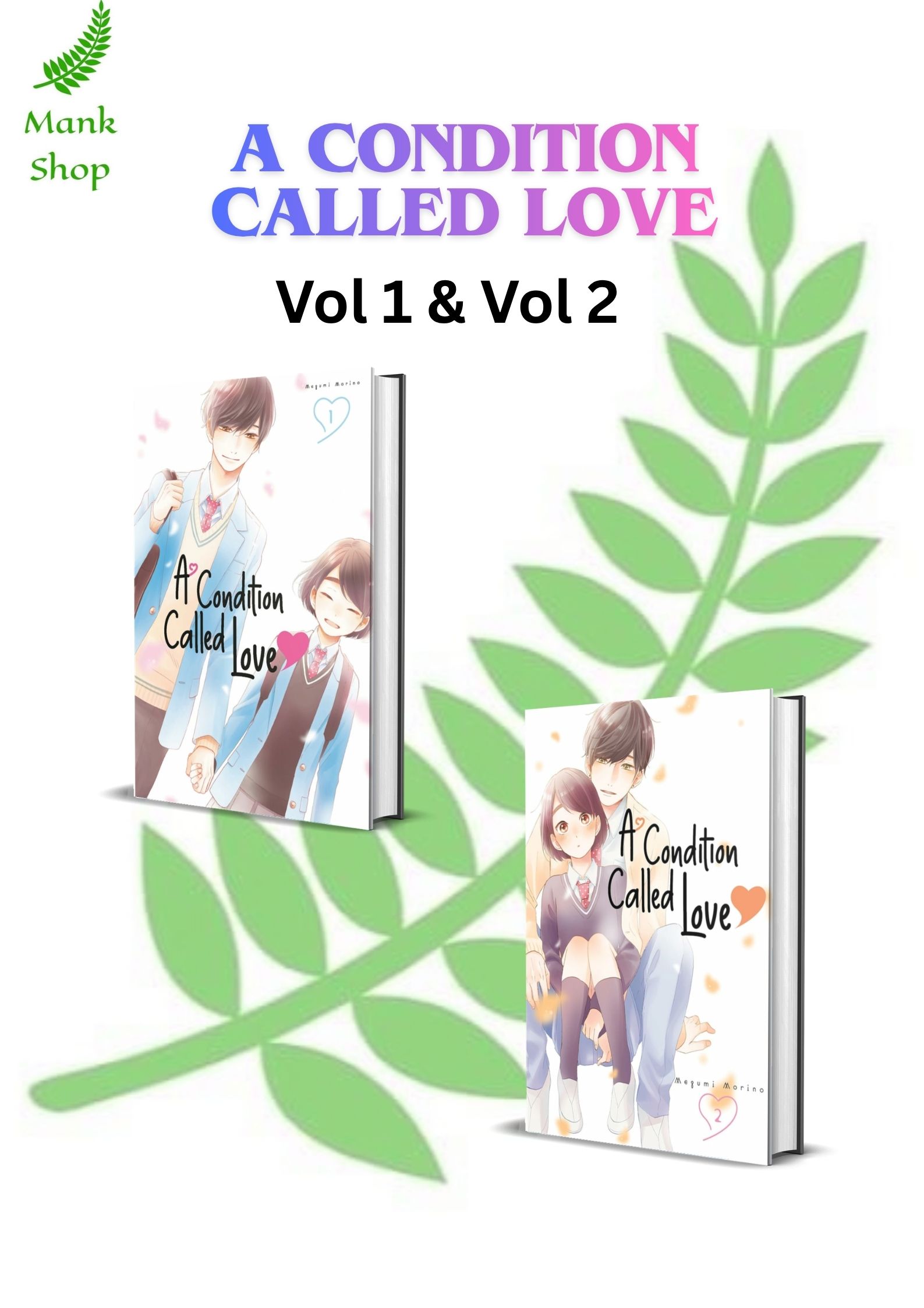 A Condition Called Love Volume 1 & Volume 2